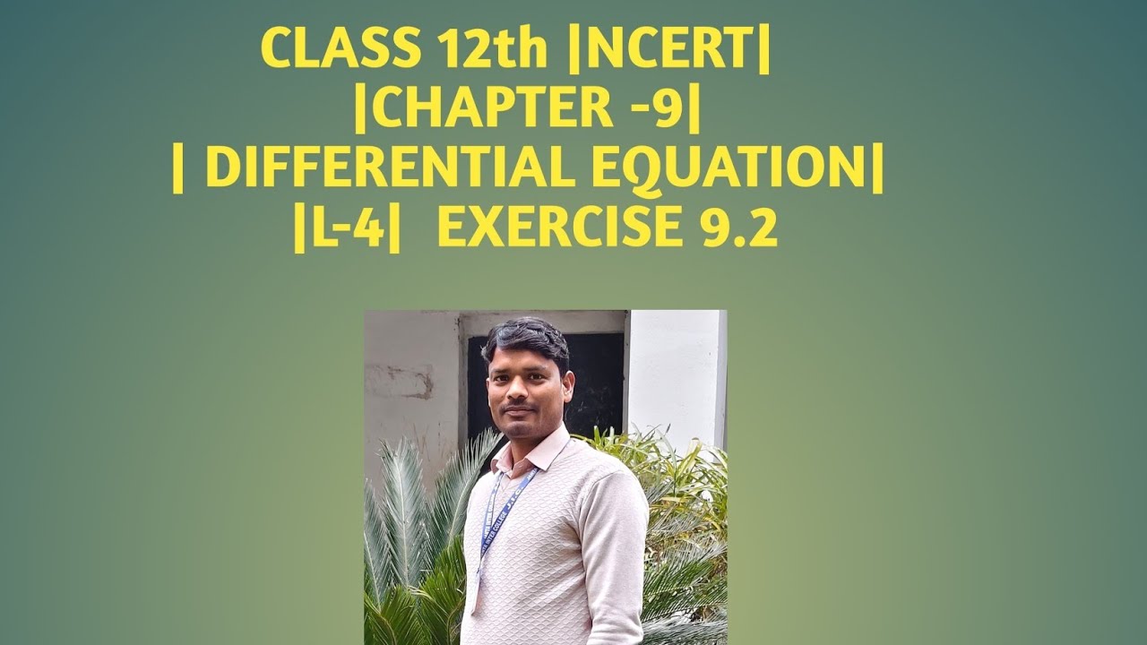 NCERT|CHAPTER-9| DIFFERENTIAL EQUATION | L-5| EXERCISE 9.2 COMPLETE 