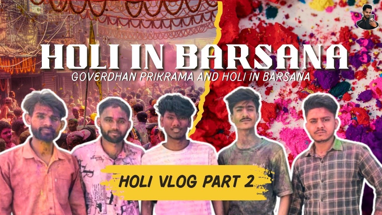 Barsana ki Holi 2026 | Barsana, Mathura, Experience Holi Vlog part 2