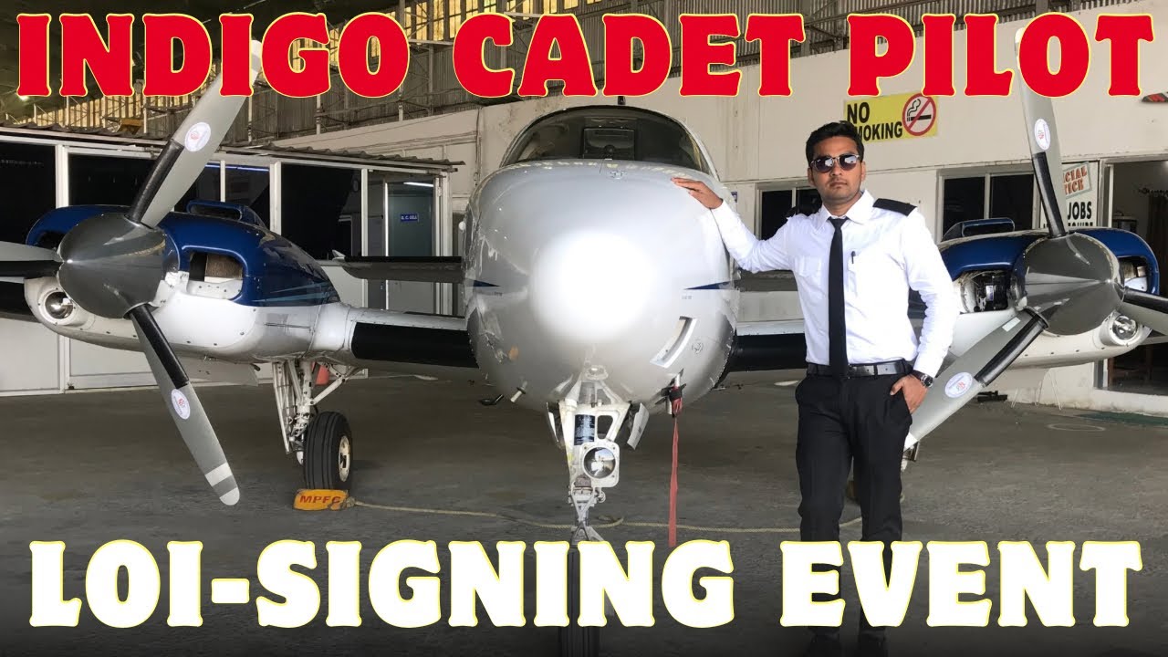 INDIGO CADET PILOT PROGRAM MEI MERA SELECTION HO GAYA , WATCH FULL  AGREEMENT SIGNING VIDEO .