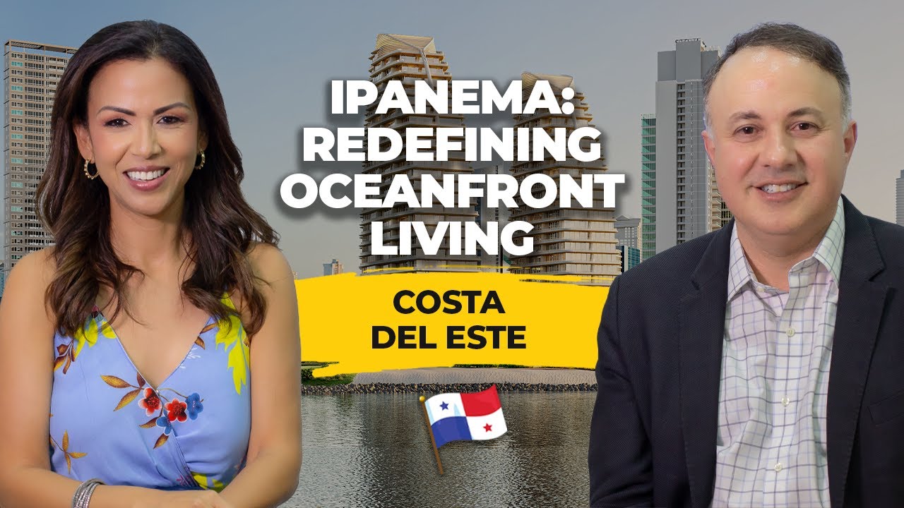 Ipanema, Redefining Oceanfront Living in Costa del Este
