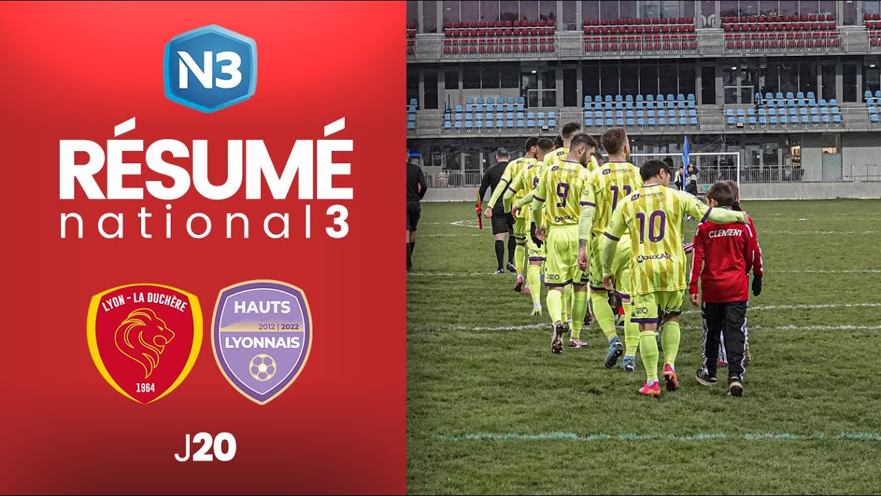 Résumé Vidéo N3 - Lyon la Duchère 2 - Hauts Lyonnais
