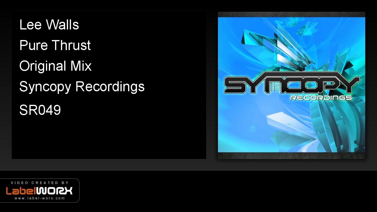 Lee Walls - Pure Thrust (Original Mix)