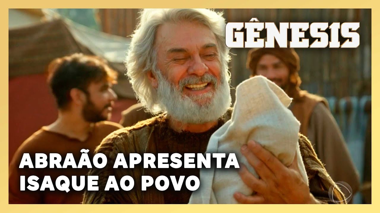 NOVELA GÊNESIS: Abraão apresenta Isaque ao povo do acampamento