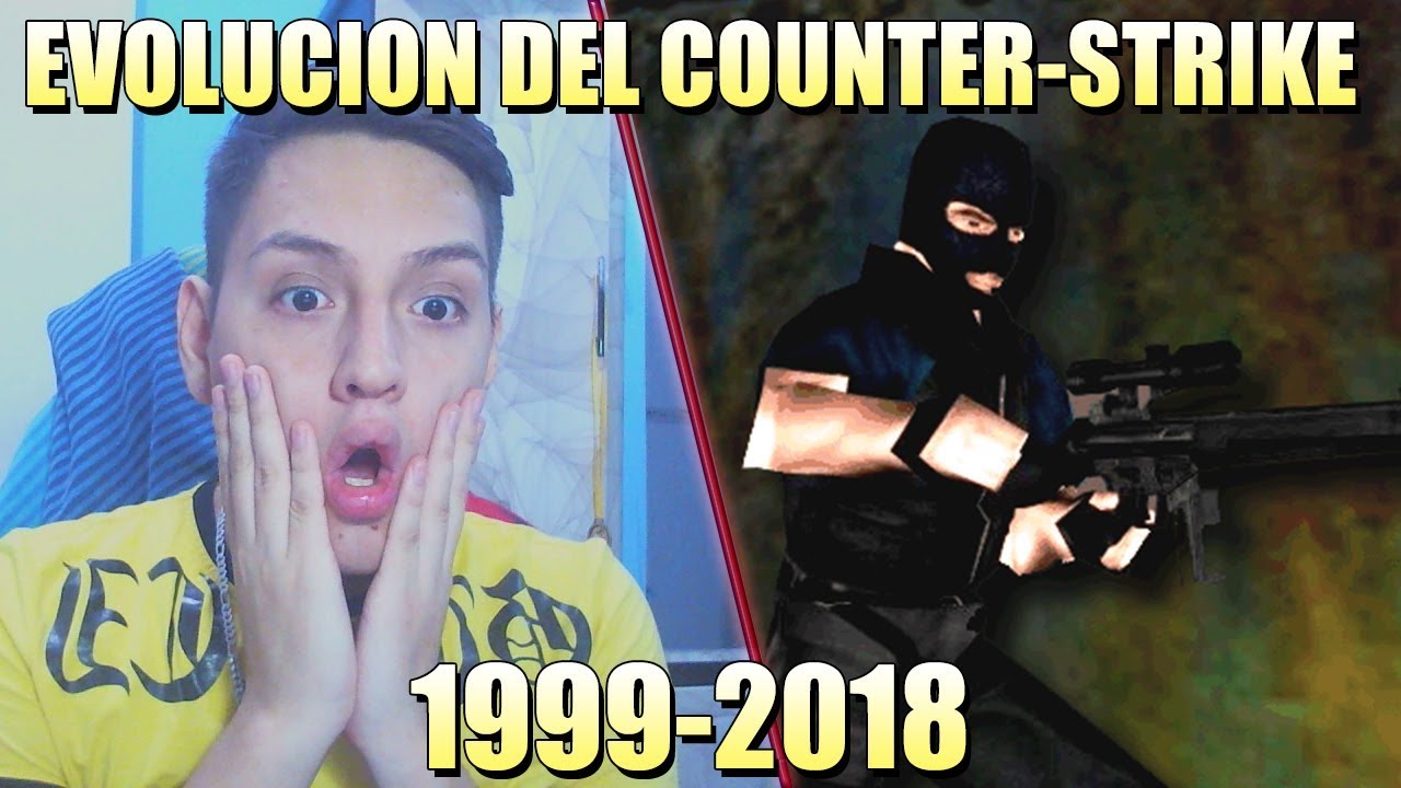 LA EVOLUCIÓN DEL COUNTER-STRIKE ! (1999 - 2018) | Jairito Mapper