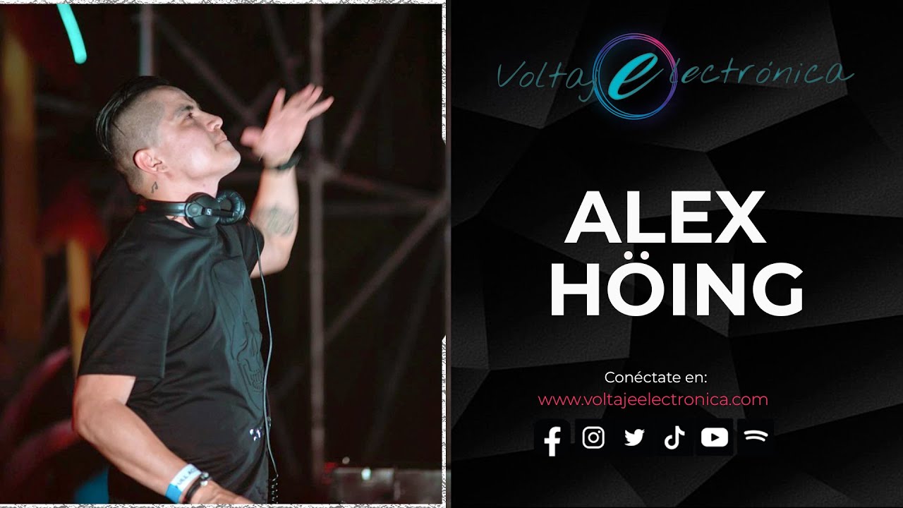 ALEX HOING @ VOLTAJE ELECTRÓNICA