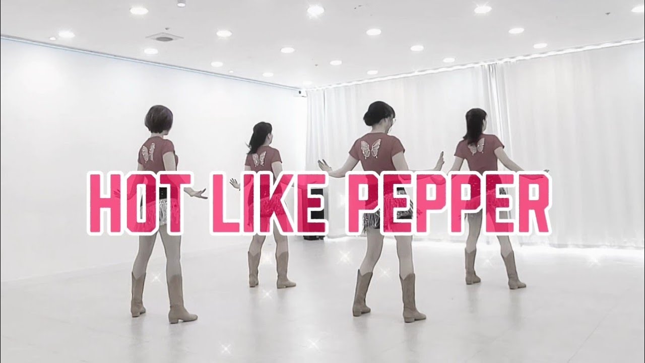 Hot Like Pepper Line Dance | Easy Intermediate || Kar-Harry Winson