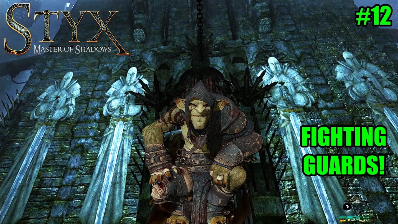 SAVING THE PRISONER! (Styx: Master of Shadows #12)