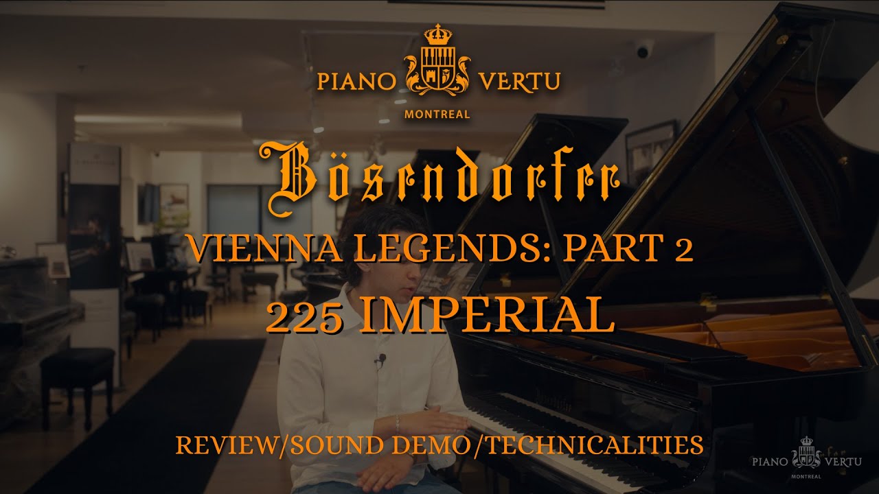 Bösendorfer 225 Imperial Review - Vienna Legends: Part 2
