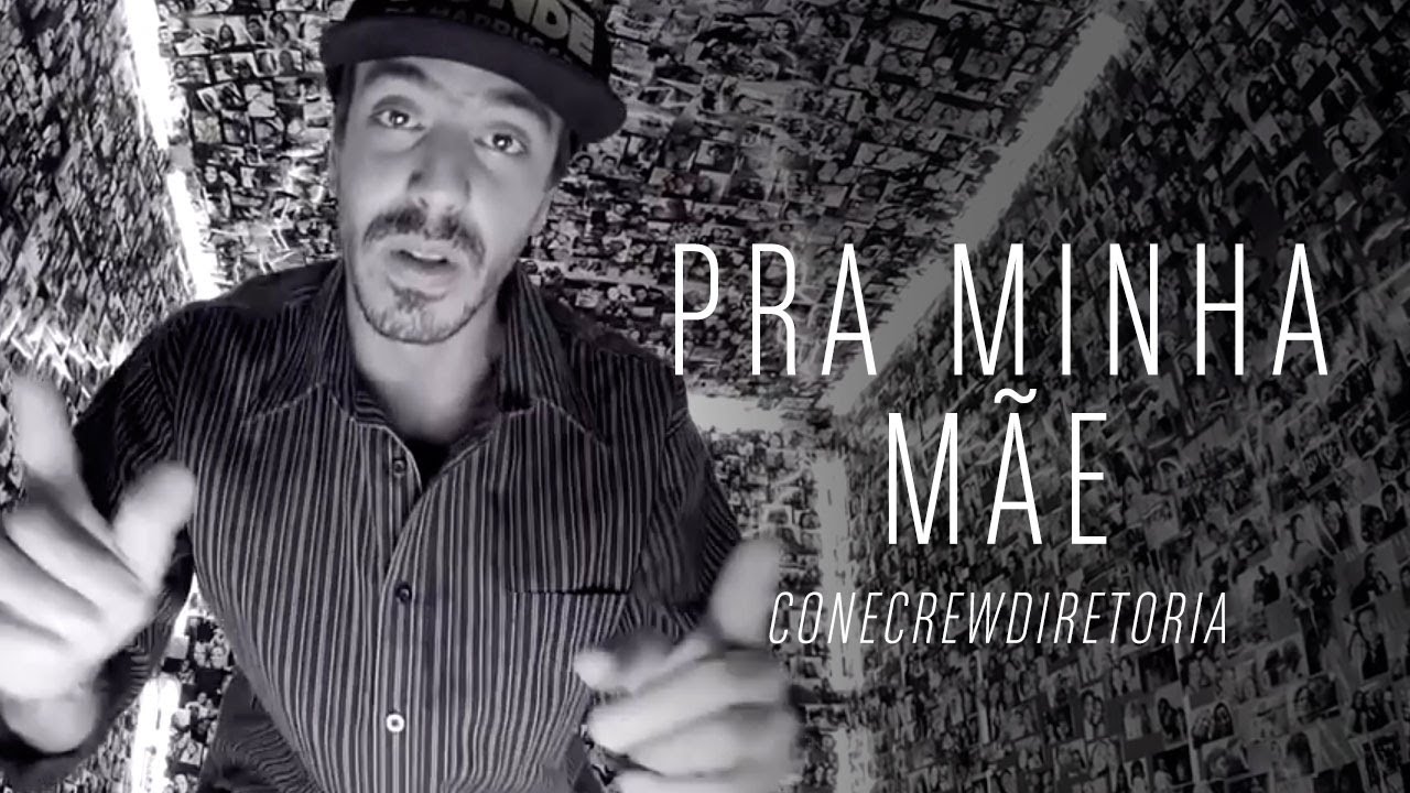 ConeCrewDiretoria - Pra Minha Mãe ( Clipe Oficial - HD )