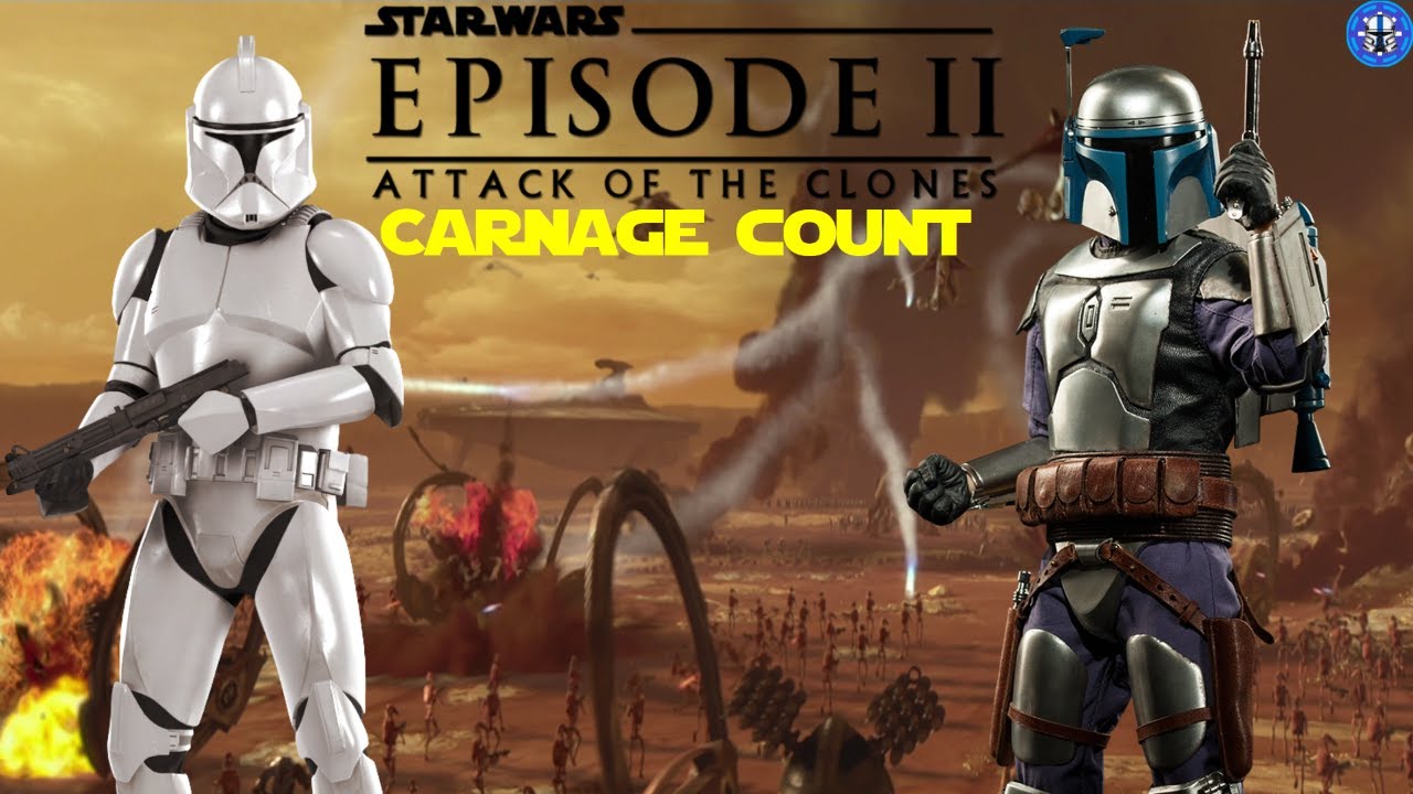 Star Wars Episode II Attack of the Clones: Carnage Count