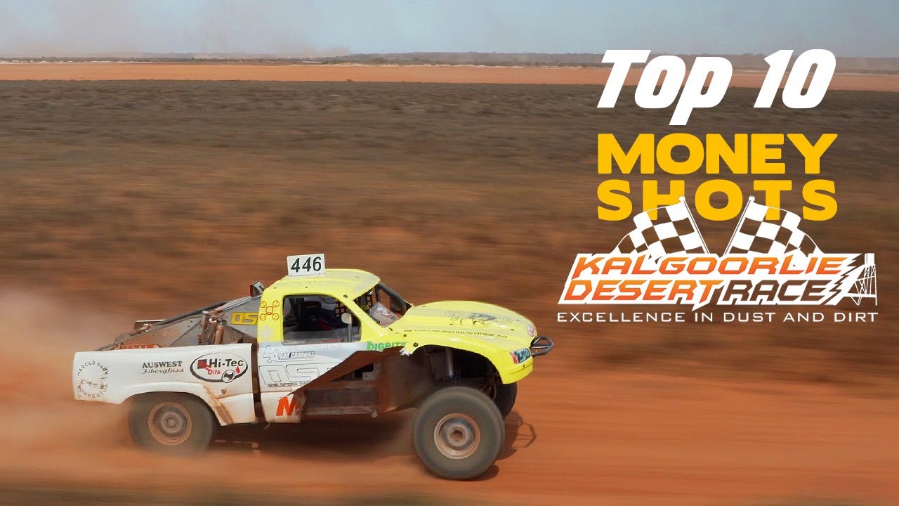 Top 10 Money Shots - Kalgoorlie Desert Off Road Race 2019