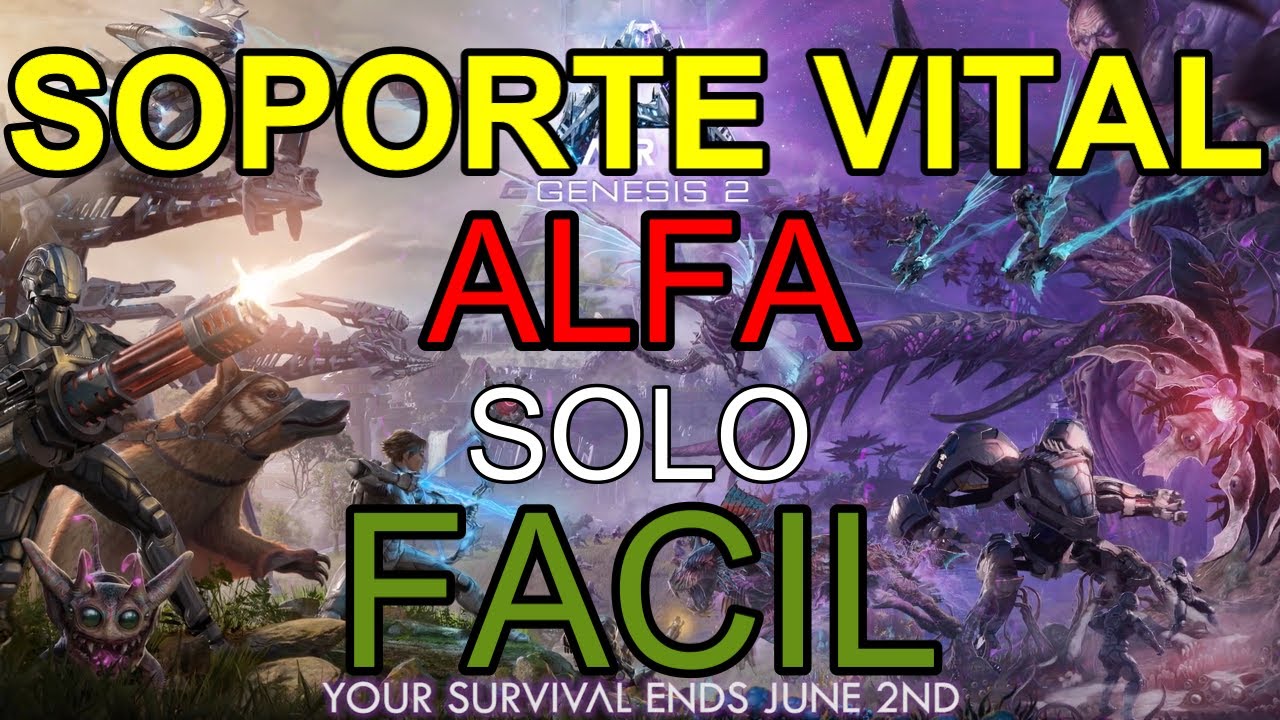 ARK GEN 2 MISION SOPORTE VITAL EN ALFA SOLO Y FACIL - 30K DE HEXAGONOS FACIL