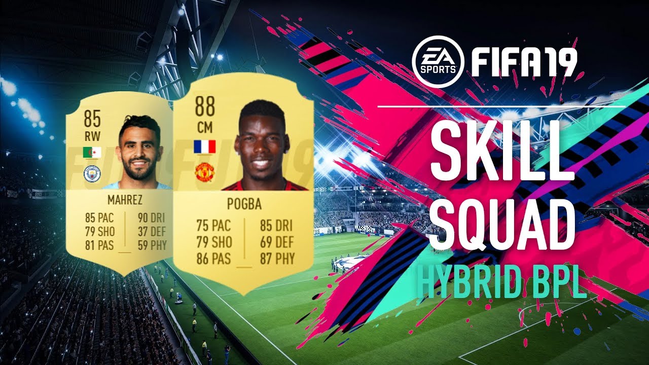 FIFA 19 | BPL / LA LIGA SKILL SQUAD ft. Pogba + Goals