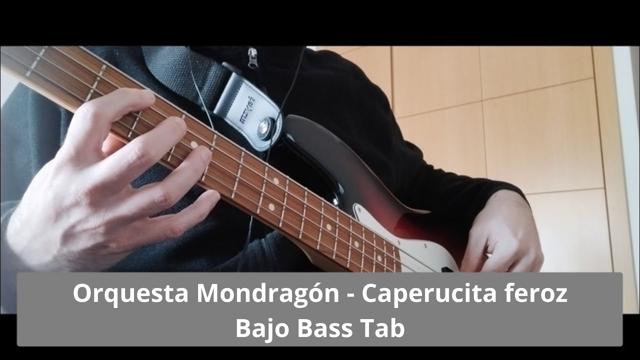 Orquesta Mondragón - Caperucita feroz - Bajo Bass Tab
