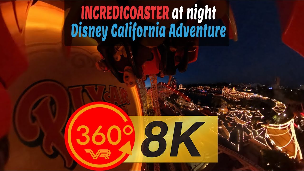 Incredicoaster Back Row Night POV | 8K 360 VR spatial audio | Disney California Adventure