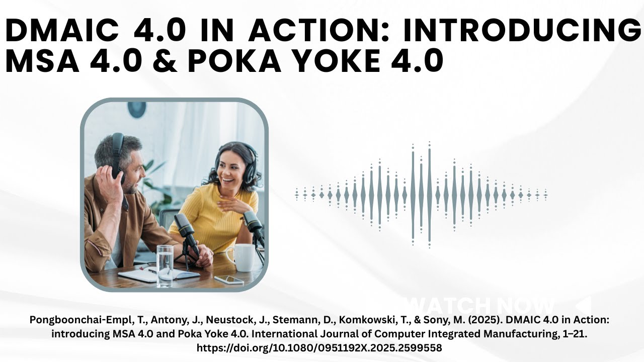 Как ИИ трансформирует Lean Six Sigma: объяснение DMAIC 4.0, MSA 4.0 и Poka Yoke в реальном времени