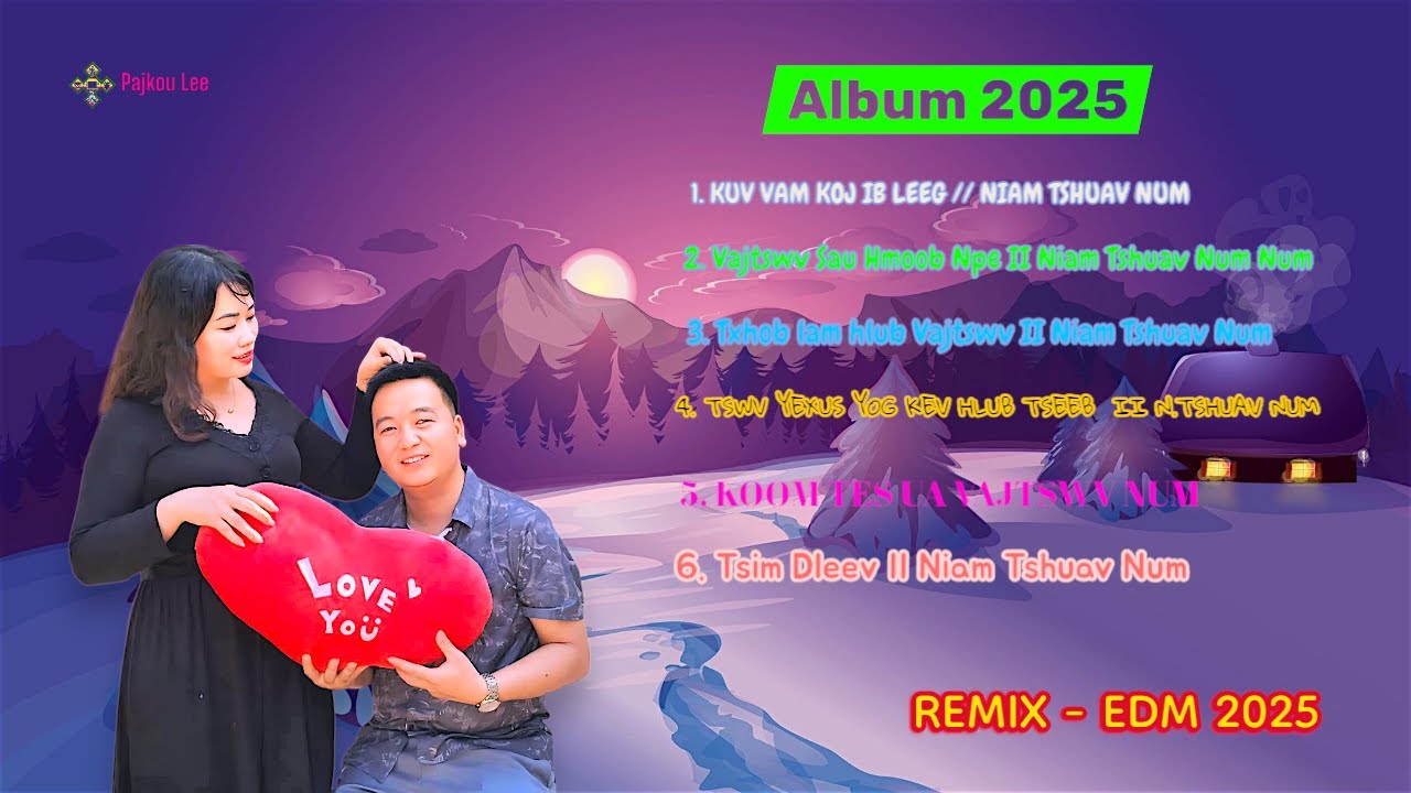 🎧 6 Top Nkauj Mloog Nyob Tsev Tse 🎧  KUV VAM KOJ IB LEEG REMIX 2025 II NIAM TSHUAV NUM  🌺