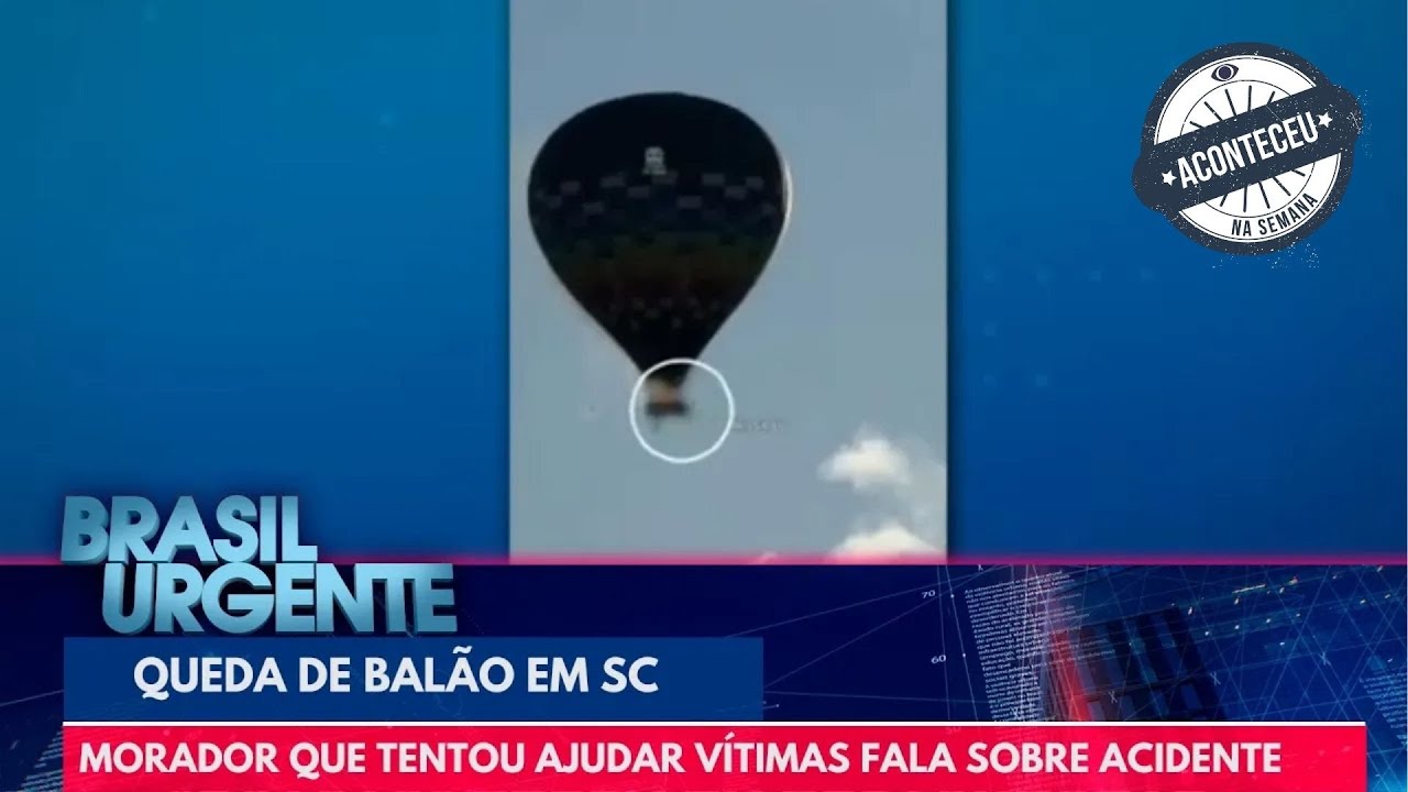 Aconteceu na Semana | Morador que tentou ajudar vítimas fala sobre acidente de balão