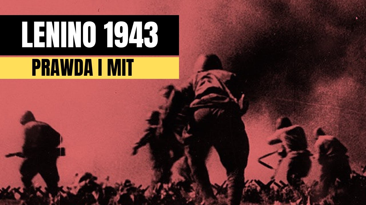 Lenino 1943. Prawda i mit.