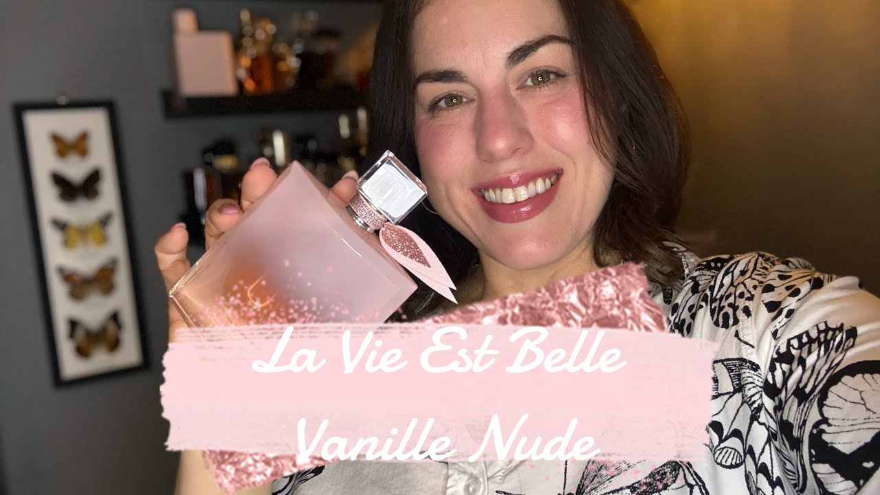 La Vie Est Belle Vanille Nude by Lancôme | Honest Fragrance Review