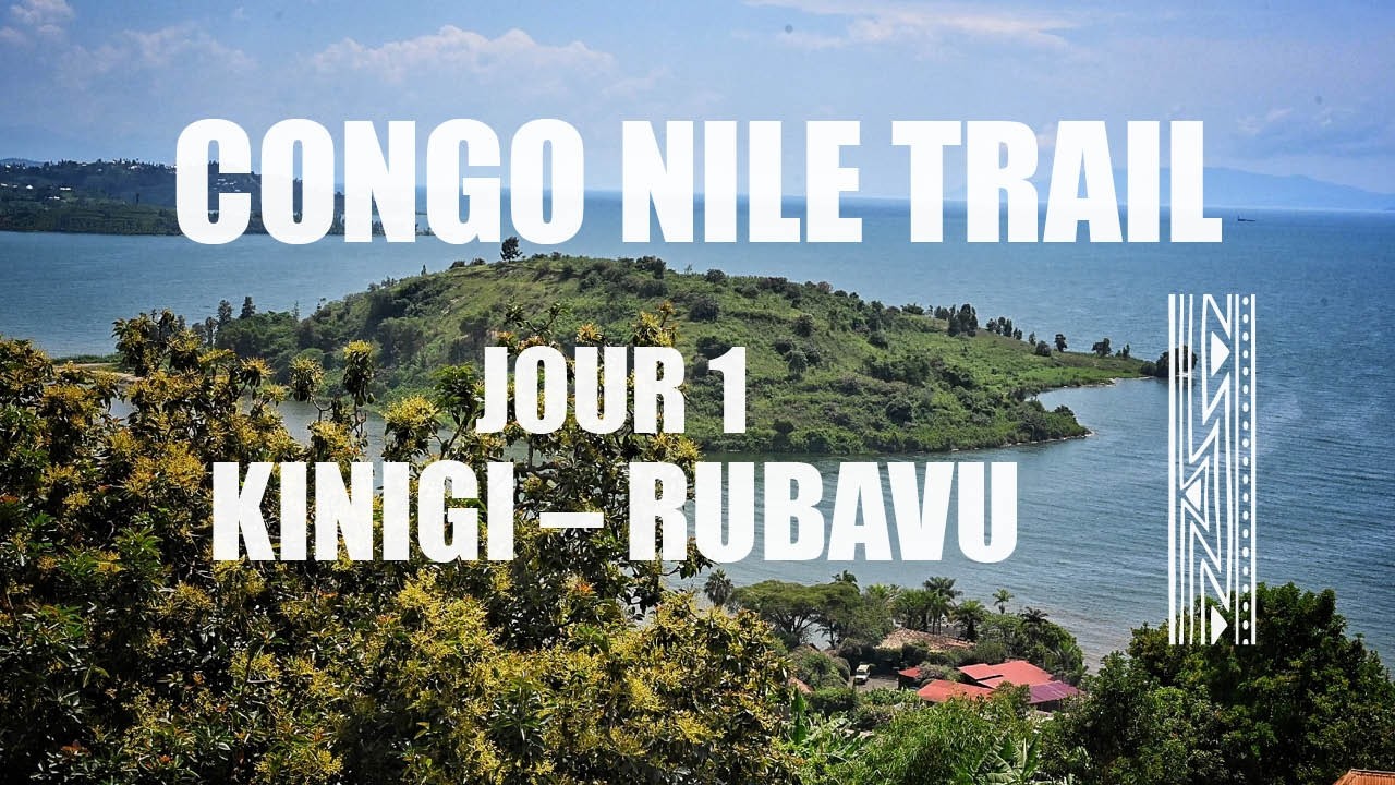 Congo Nile Trail / J1 / KINIGI – RUBAVU