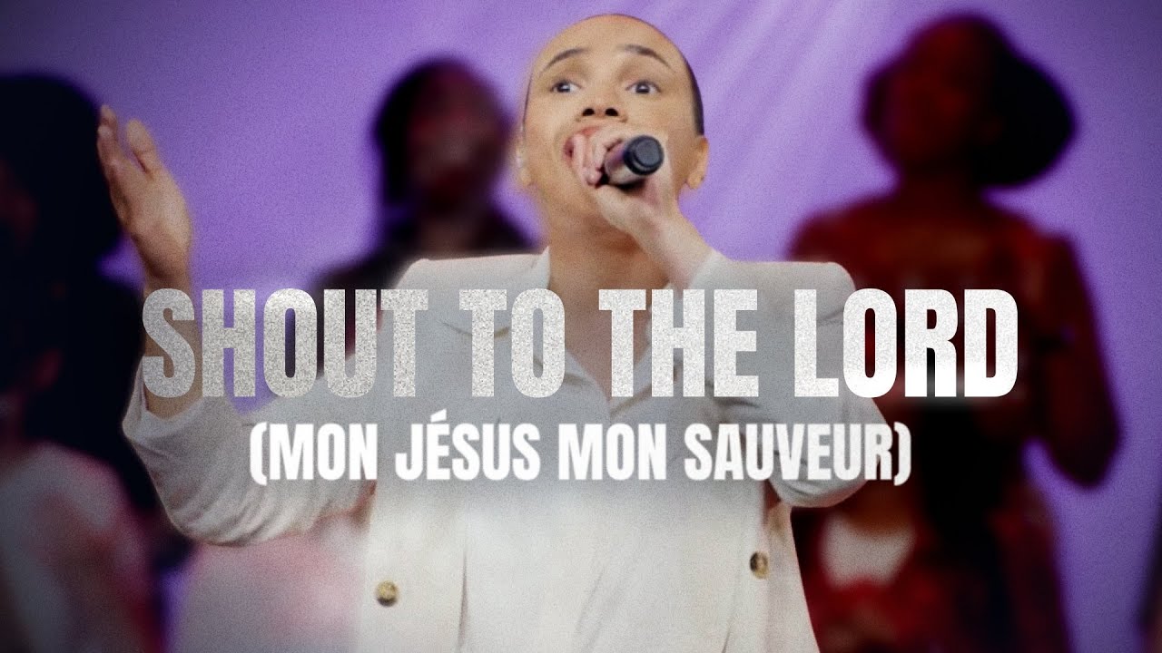 Shout To The Lord (Mon J&eacute;sus mon Sauveur) - Marie Zamor - EMCI Musique