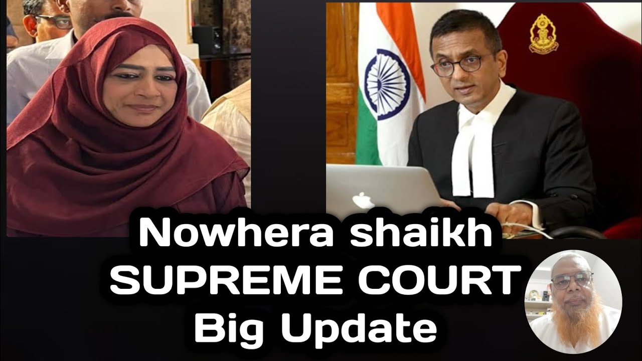 Nowhera Shaikh Supreme court Big Update | Hindi vlogs