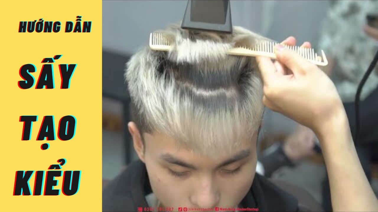 HƯỚNG DẪN SẤY + VUỐT TẠO KIỂU T&Oacute;C quiff ....- M.H&ugrave;ng BarberSharing