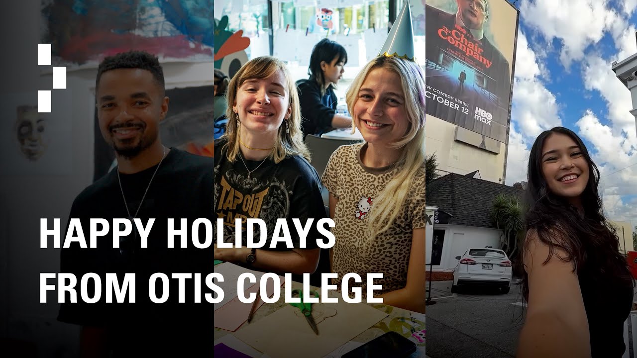 Happy Holidays from Otis College of Art and Design | Otis College of Art and Design