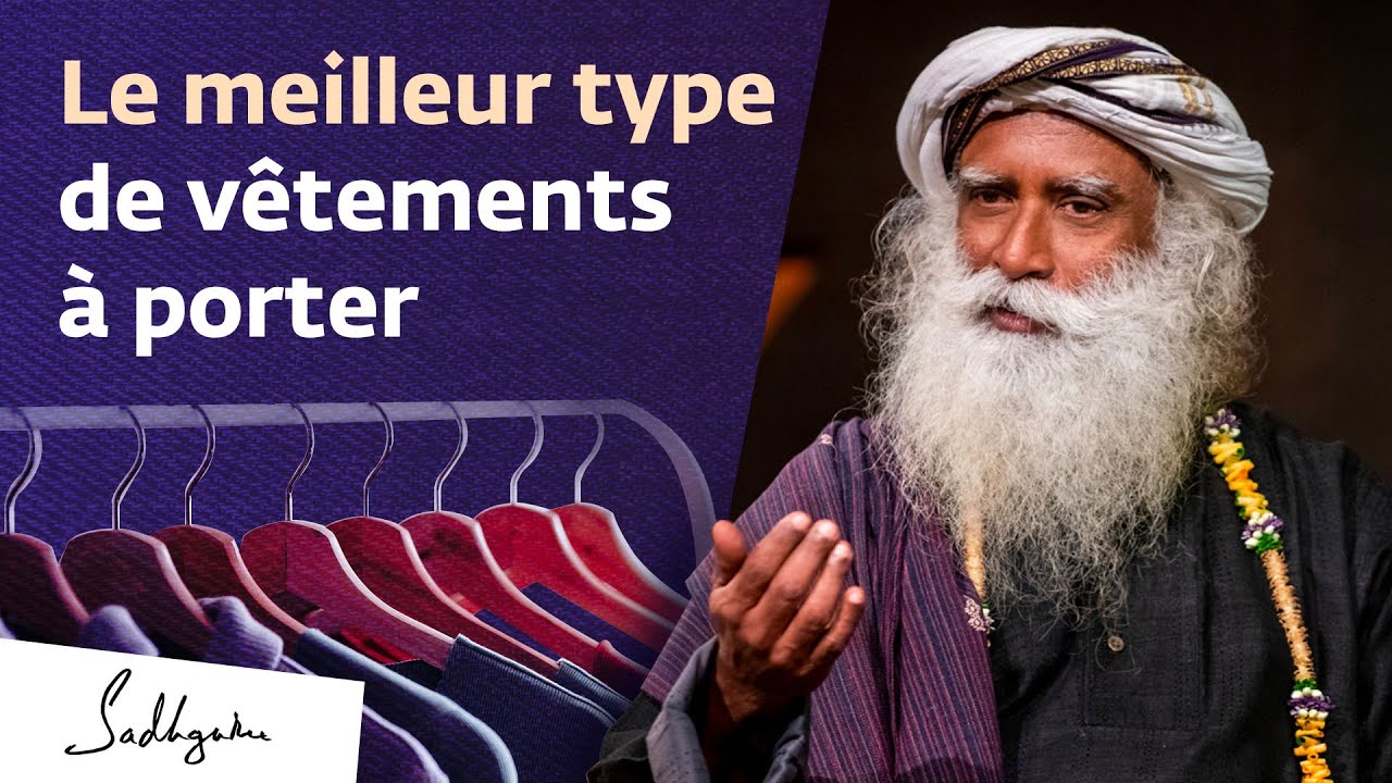 Quel est le meilleur type de vêtements à porter ?
