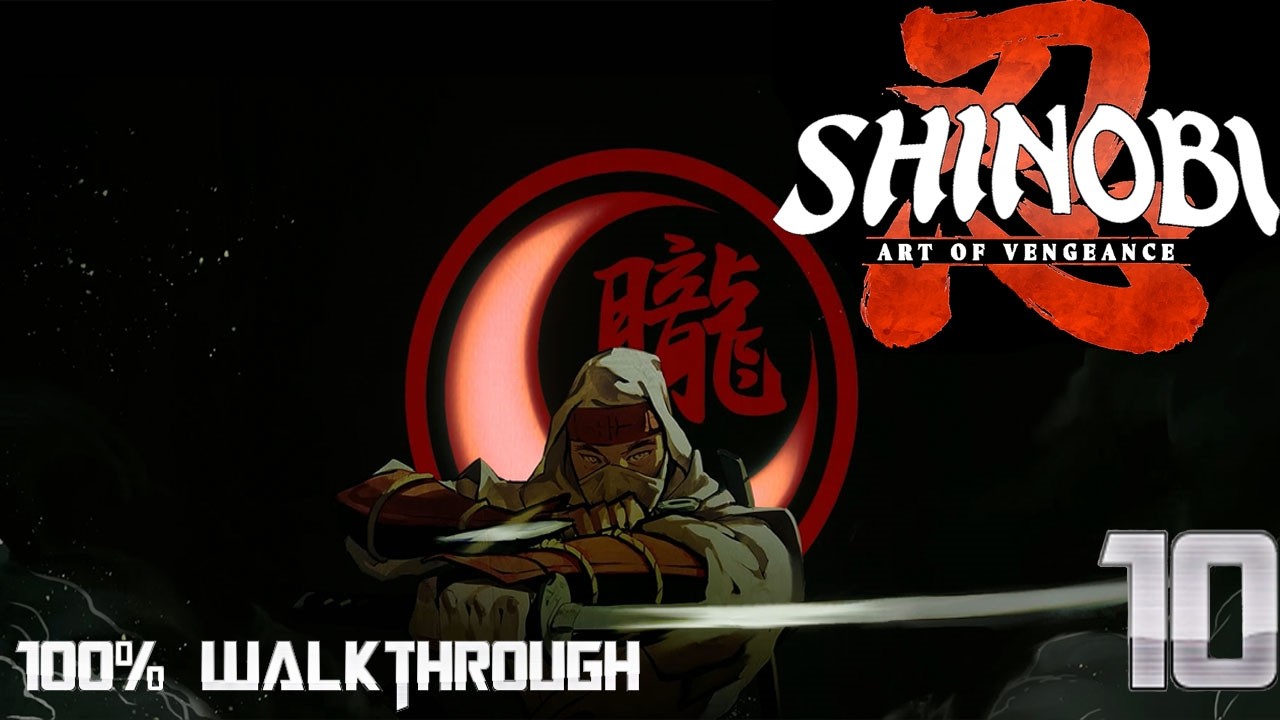 Shinobi: Art of Vengeance 100% Walkthrough | Final act 10 Ruse's Limbo