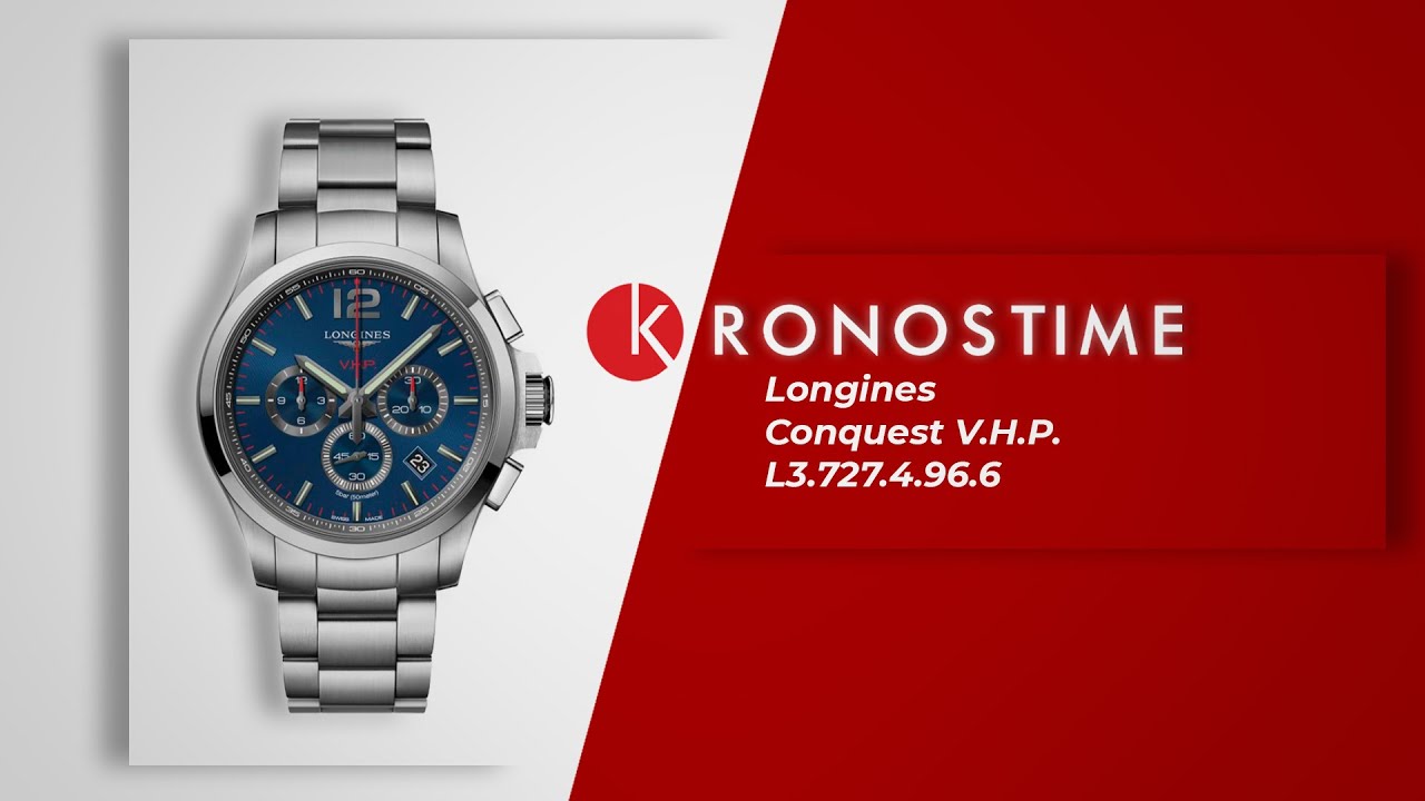 Longines Conquest V.H.P. L3.727.4.96.6 (L37274966) обзор часов - KronosTime.RU