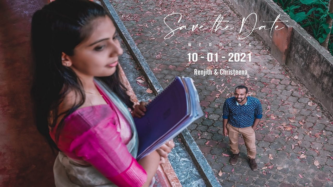 Best || Cinematic || Wedding Save the date video || Renjith & Christeena