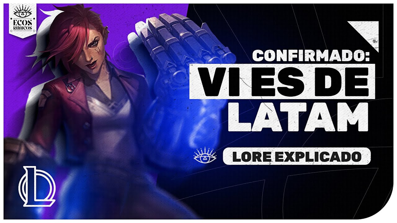 &iquest;Qui&eacute;n es VI? LORE EXPLICADO &middot; League of Legends | Ecos R&uacute;nicos