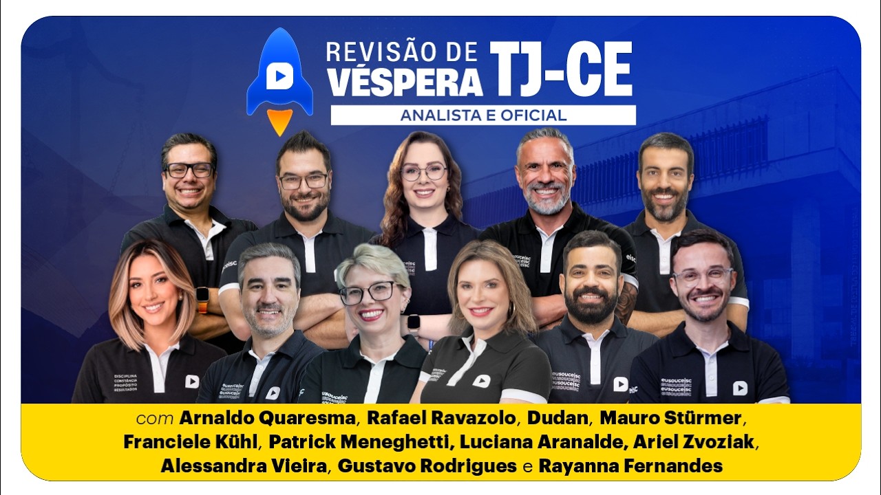 Aul&atilde;o Pr&eacute;-prova | Revis&atilde;o de V&eacute;spera Analista e Oficial de Justi&ccedil;a | TJ-CE