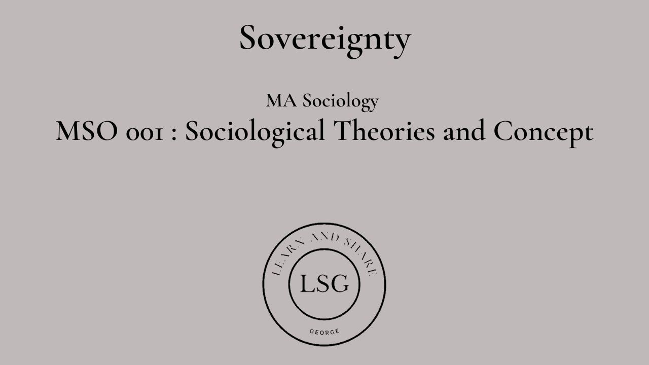 MA SOCIOLOGY (IGNOU based lessons) || MSO-001-Sovereignty | English | Malayalam | UGC| NET| JRF