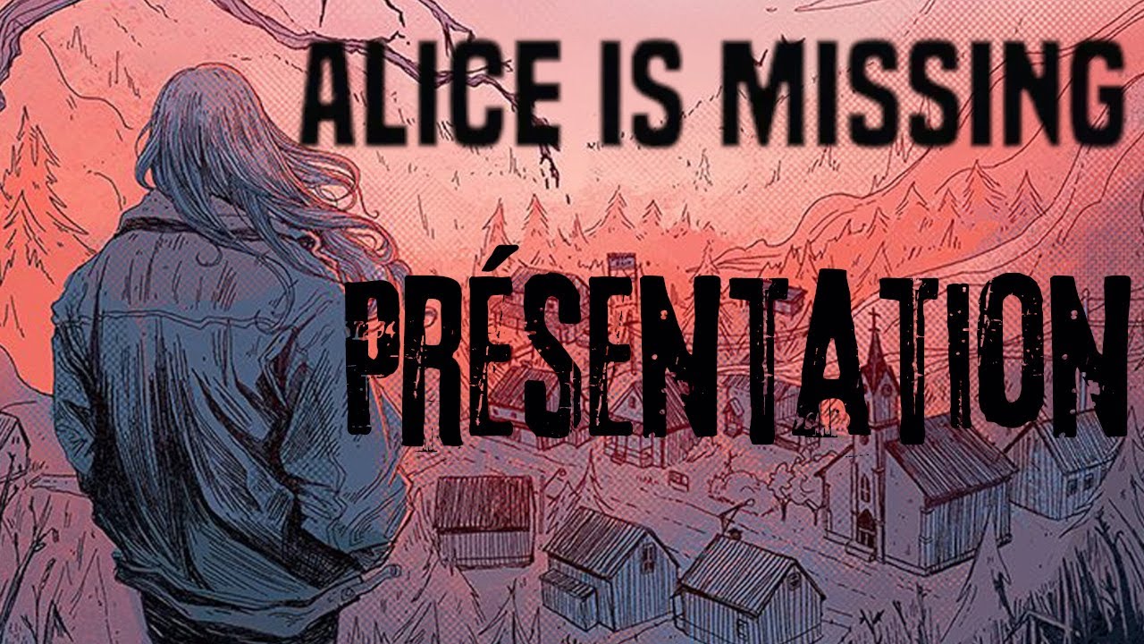 Alice Is Missing - Présentation d'un jeu de rôle silencieux