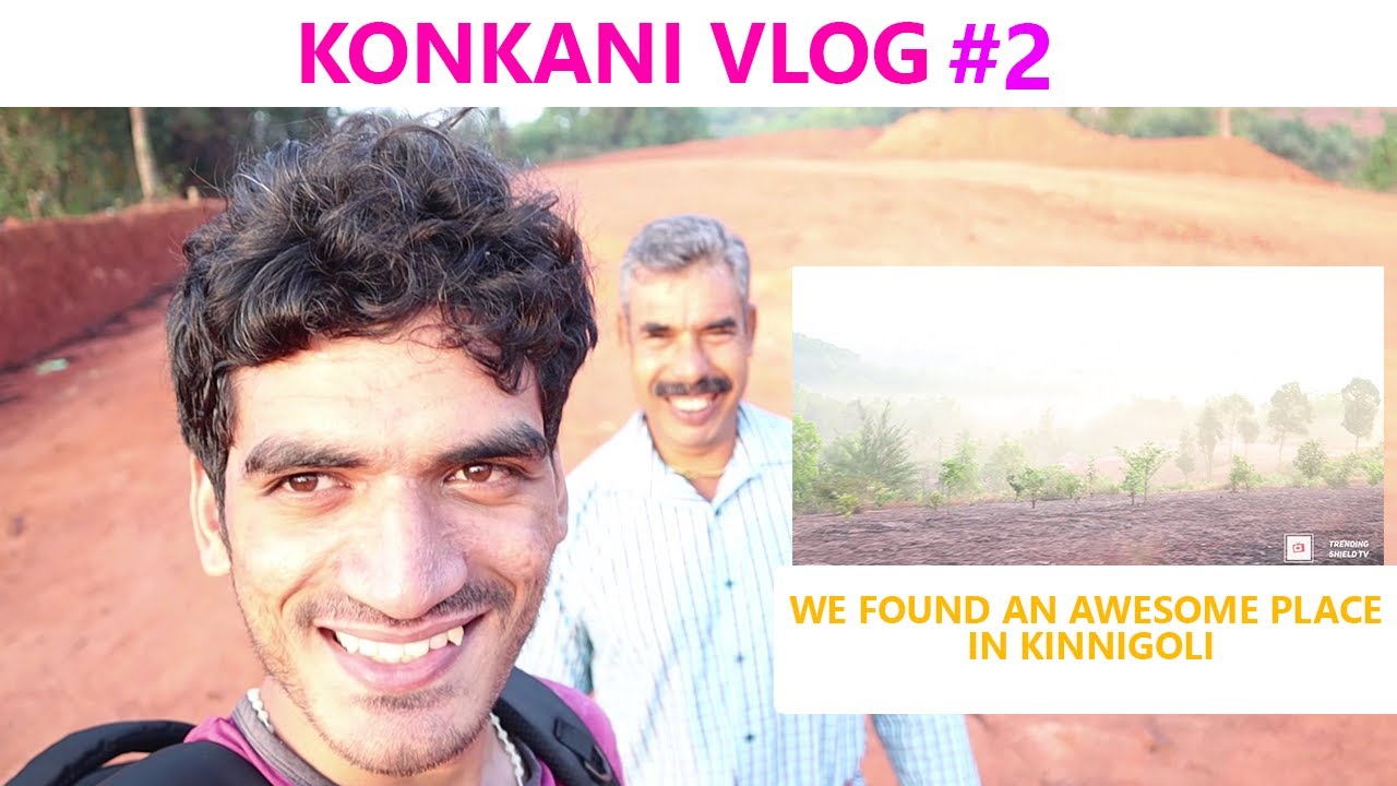 We Shot early morning at 6:30am | Konkani Vlog 2, Trending Shield
