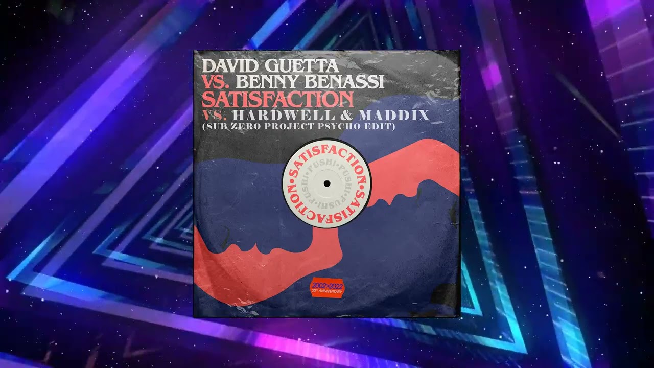 David Guetta vs Benny Benassi vs Hardwell & Maddix - Satisfaction (Sub Zero Project PSYCHO Edit)