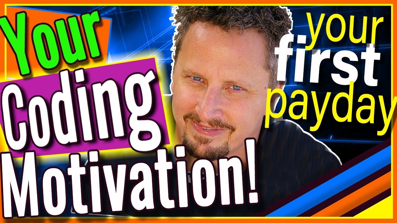 💻  Coding Motivation 2108 - Your First Payday!