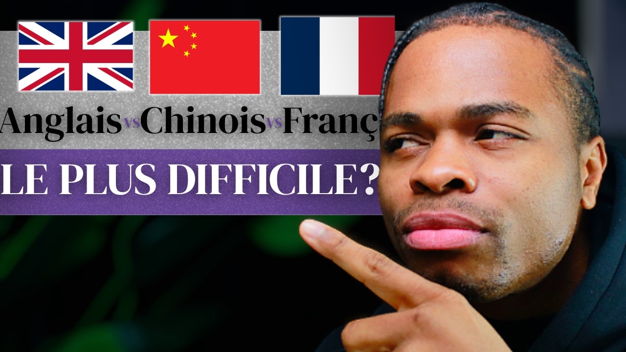 ANGLAIS VS FRANÇAIS VS CHINOIS : LAQUELLE DE CES 3 LANGUES EST LA PLUS DIFFICILE ?