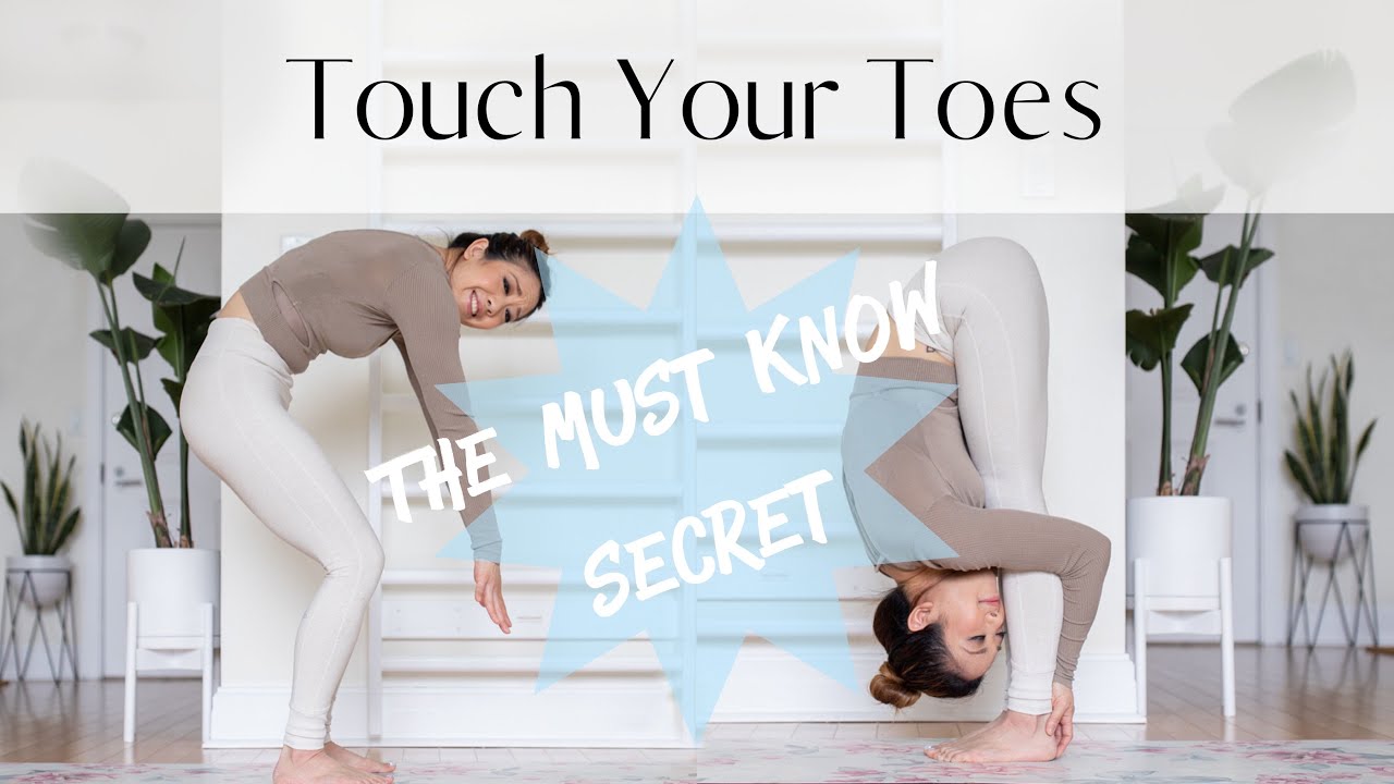 The MUST KNOW EASY SECRET to Touching Your Toes!!!