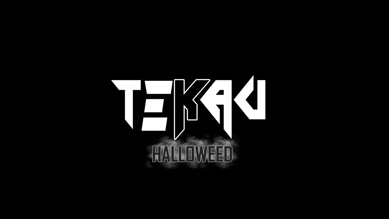 HALLOWEED (TEKAU Remix)