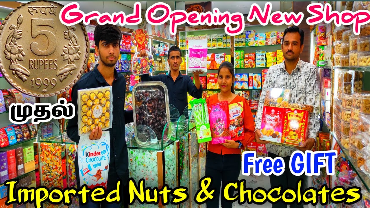 Grand Opening New Shop Shiva Nuts & Choco👌👌Imported Nuts, Dates, Chocolates, Cheap Best Price Shop