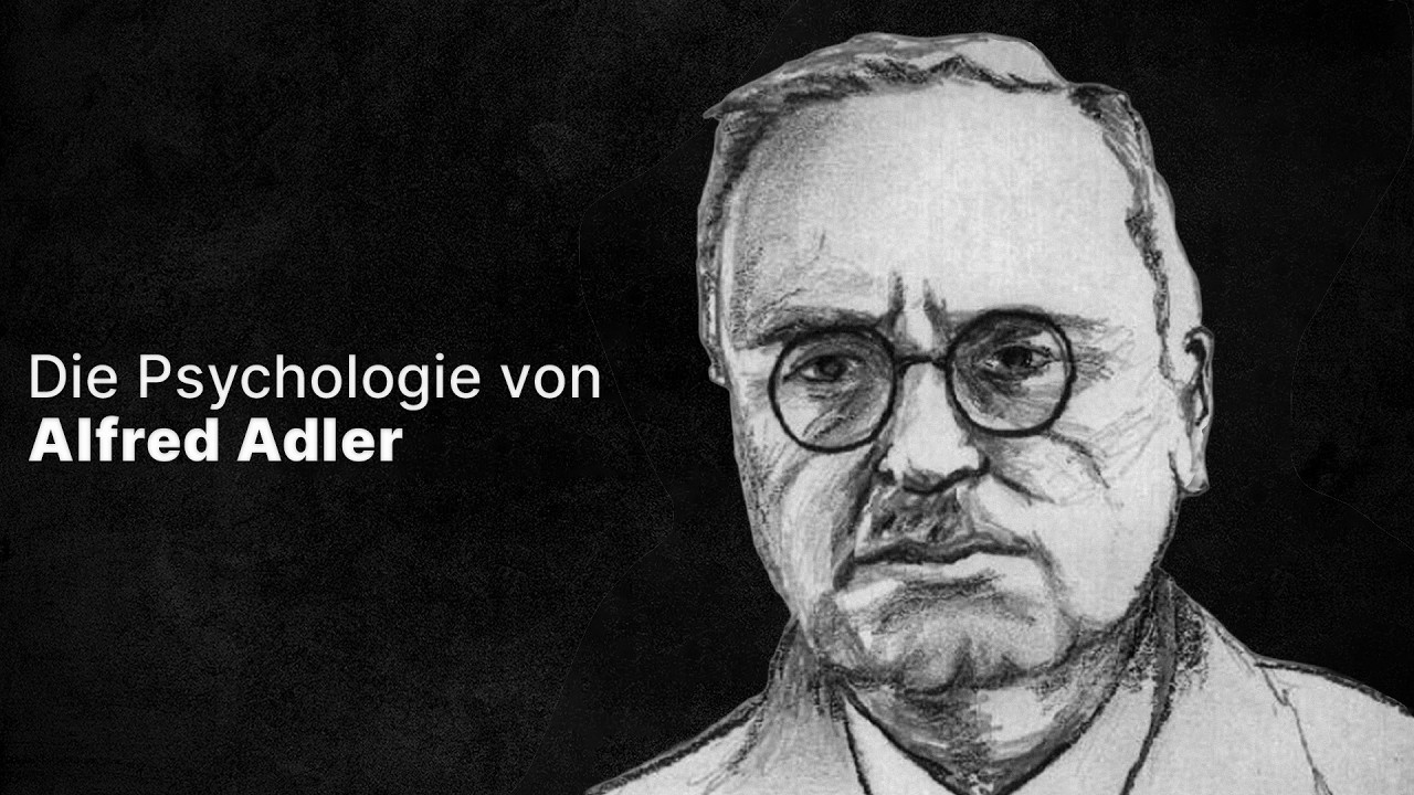 Minderwertigkeitskomplexe & Motivation - Die Psychologie des Alfred Adler