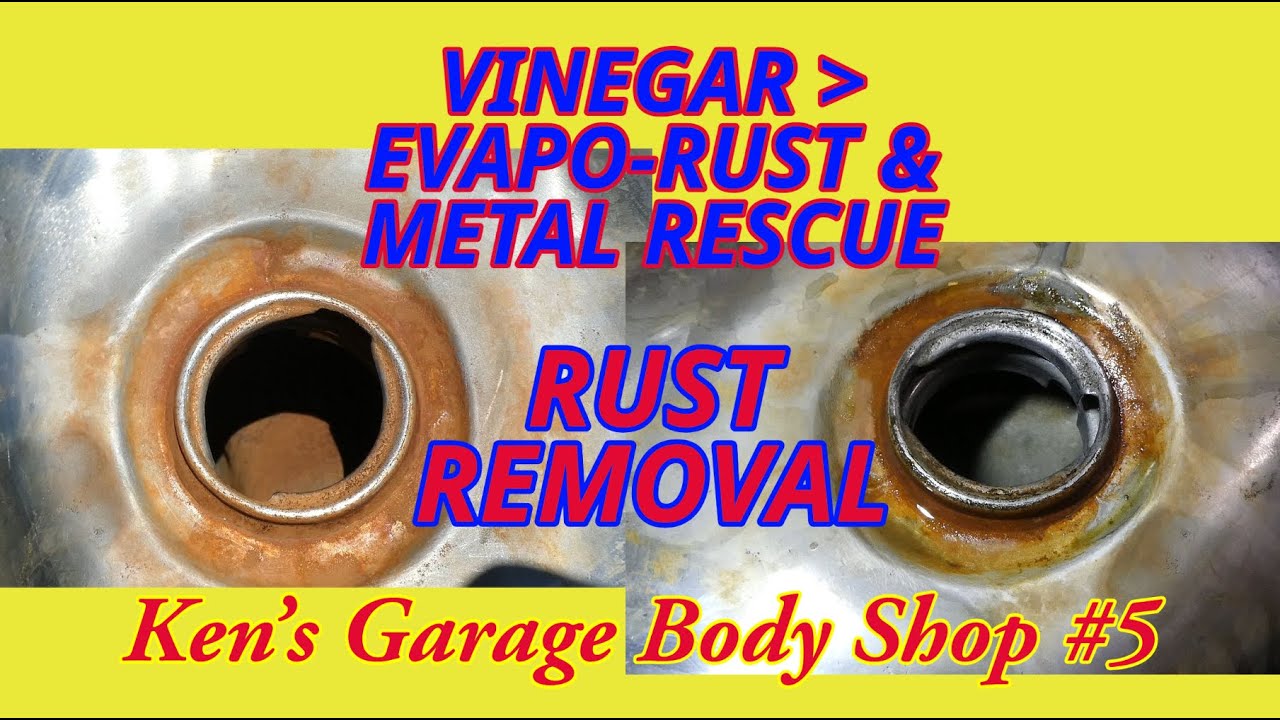GAS TANK RUST REMOVAL VINEGAR METAL RESCUE EVAPO RUST RZ350 DOES IT WORK???