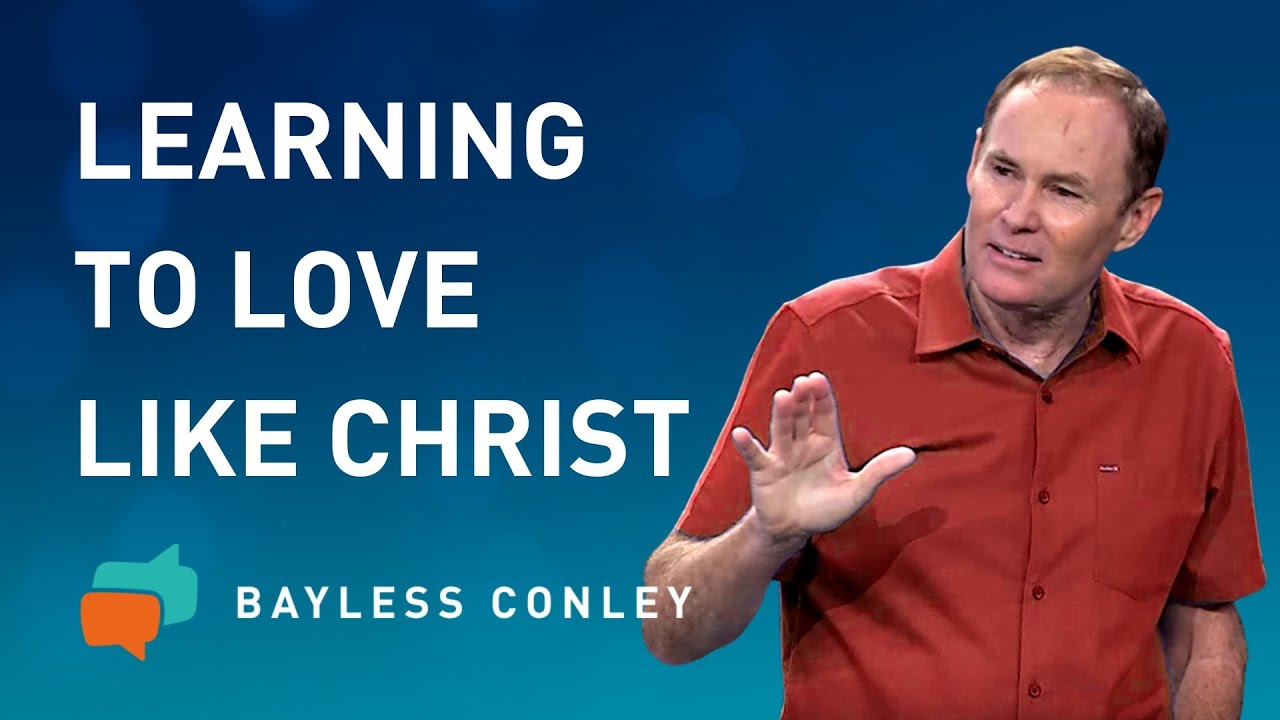 Love Like God | Bayless Conley