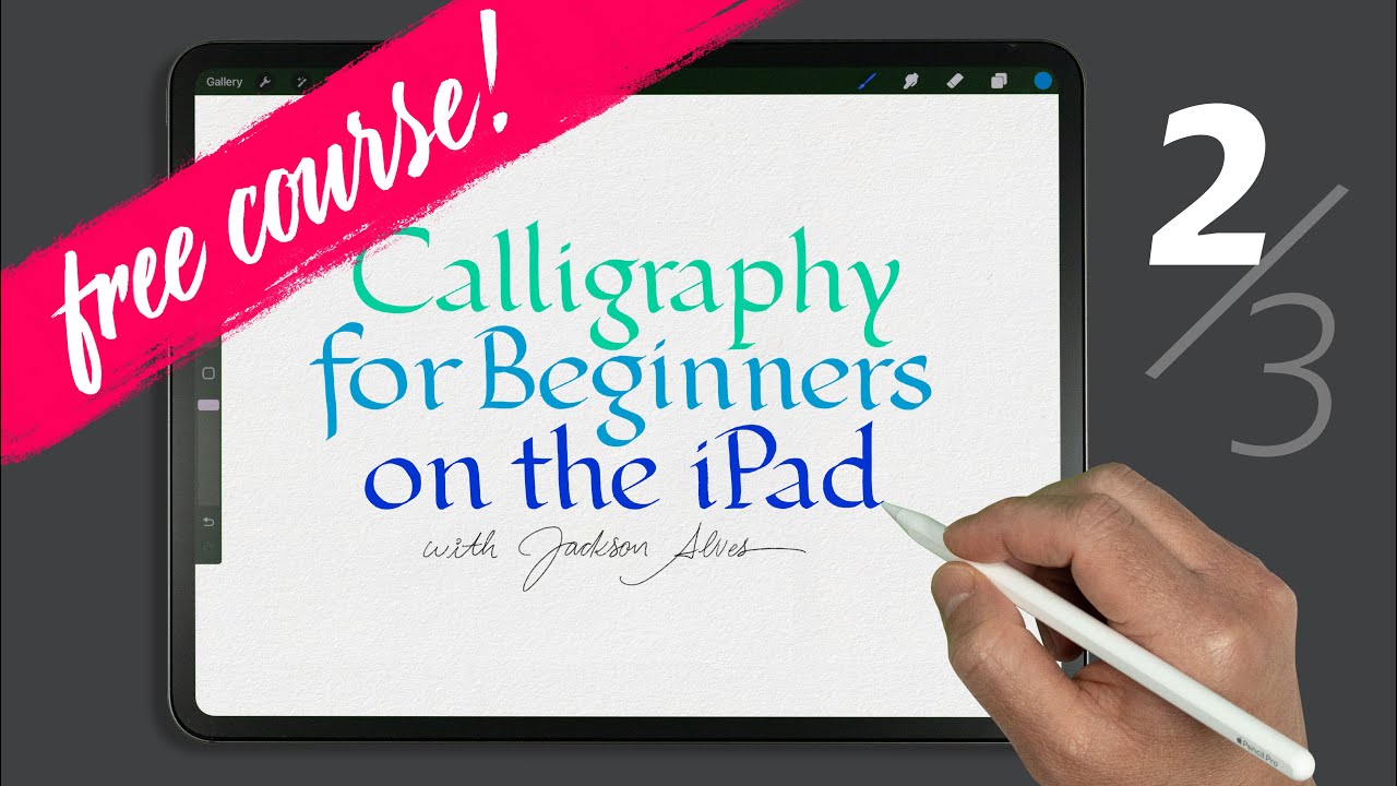 Calligraphy for Beginners on iPad - Lesson 2/3 - FREE Calligraphy course