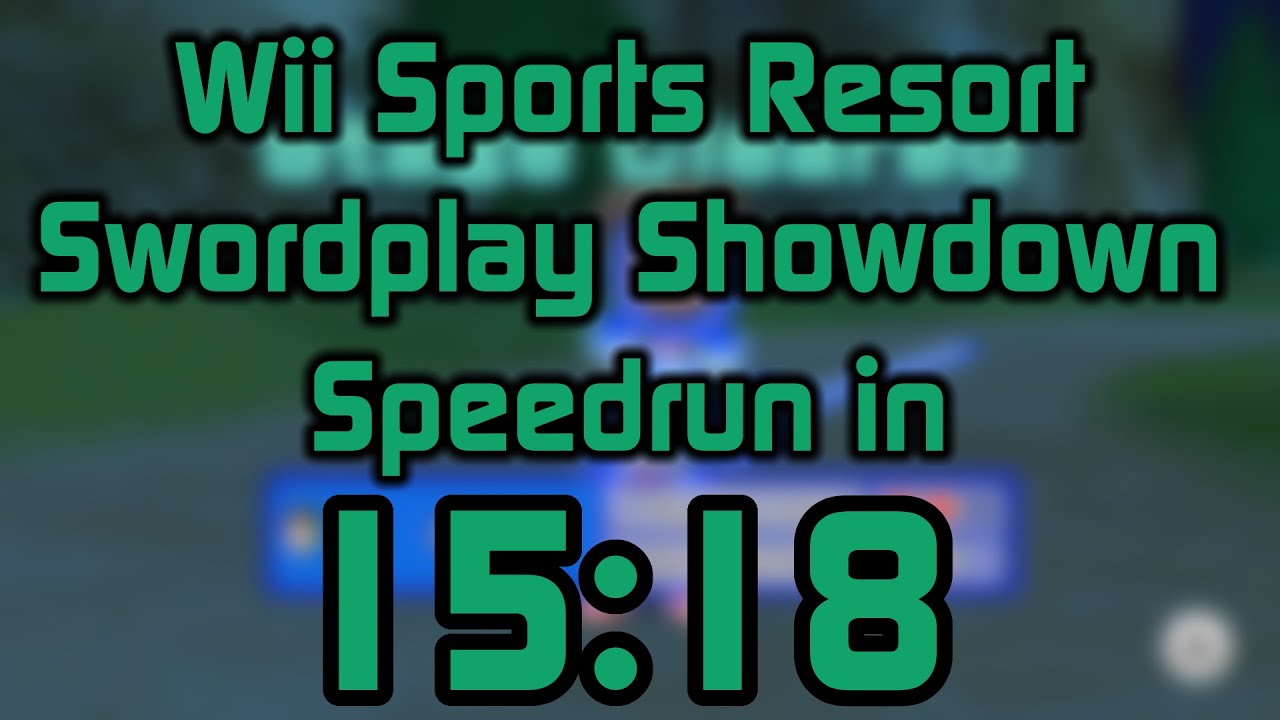 Wii Sports Resort Swordplay Showdown Speedrun in 15:18!