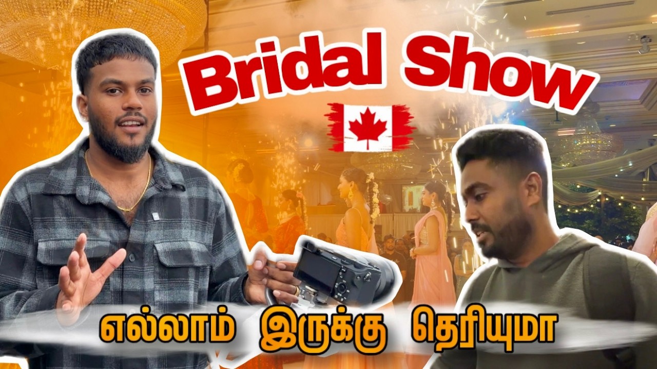 🇨🇦கனடாவில் நடந்த Bridal Show 😱 | Wedding Expo Tour | 100-Days Challenge | Day 16 | Sakinth